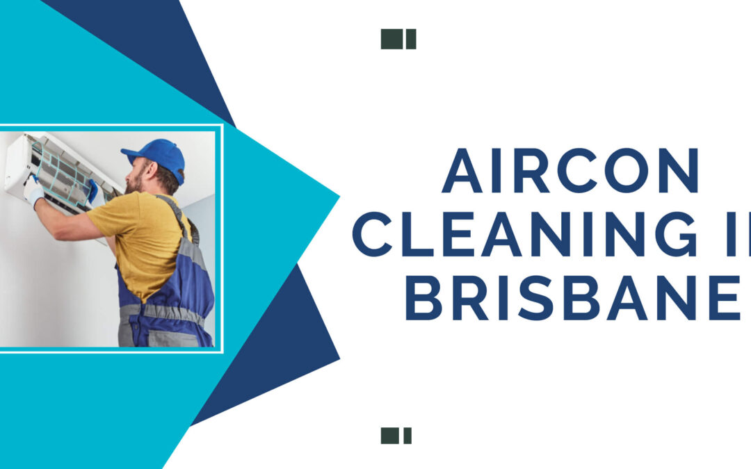 Aircon Cleaning in Brisbane: Paying Attention to Coils and Ducts