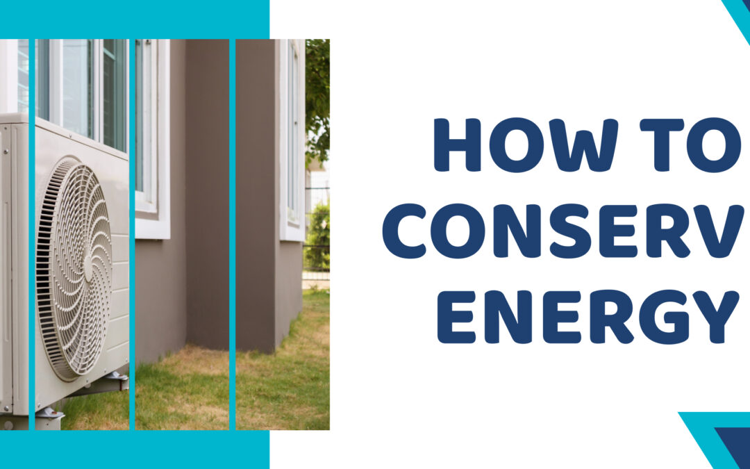 HVAC: How To Conserve Energy